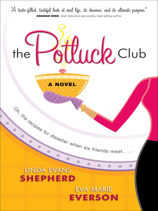 Title details for The Potluck Club by Linda Evans Shepherd - Available